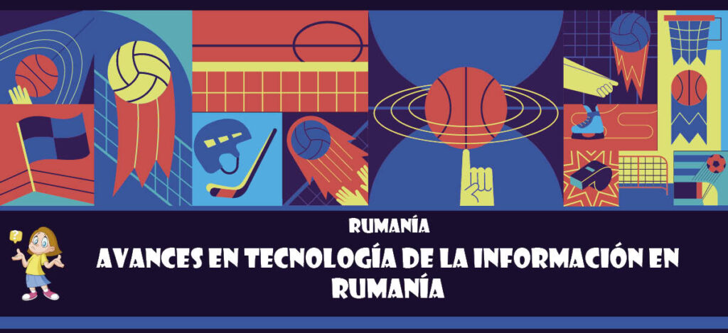 Curiosidad de Rumanía: Avances en tecnología de la información en Rumanía