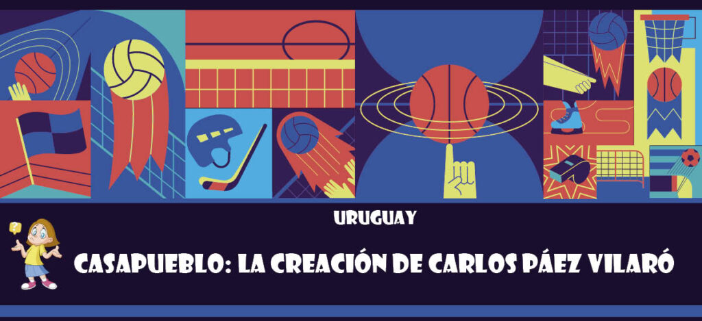 Curiosidad de Uruguay: Casapueblo: La creación de Carlos Páez Vilaró