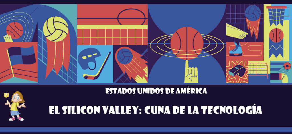 Curiosidad de Estados Unidos de América: El Silicon Valley: Cuna de la tecnología