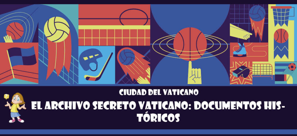 Curiosidad de Ciudad del Vaticano: El archivo secreto vaticano: Documentos históricos