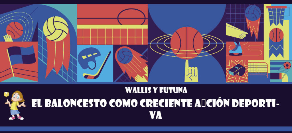 Curiosidad de Wallis y Futuna: El baloncesto como creciente afición deportiva