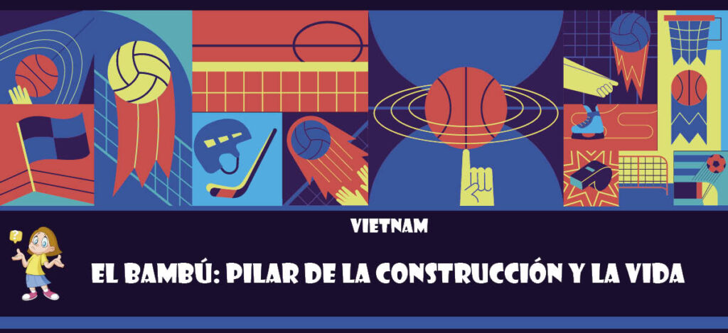 Curiosidad de Vietnam: El bambú: Pilar de la construcción y la vida
