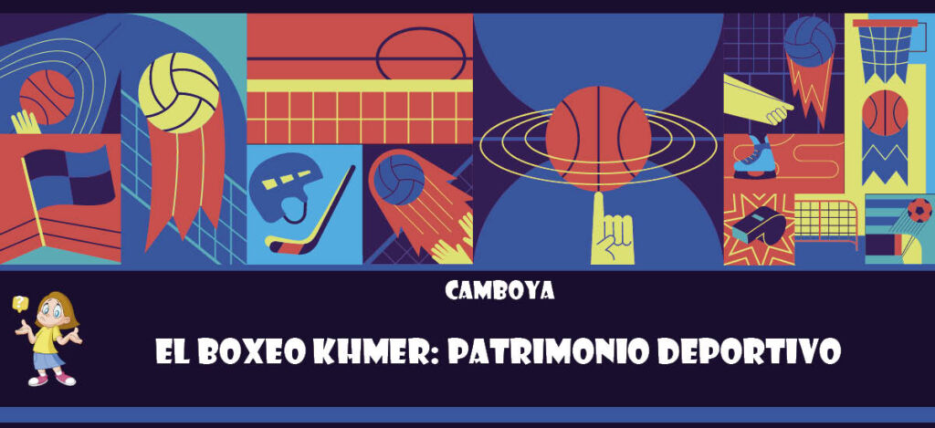 Curiosidad de Camboya: El boxeo Khmer: Patrimonio deportivo