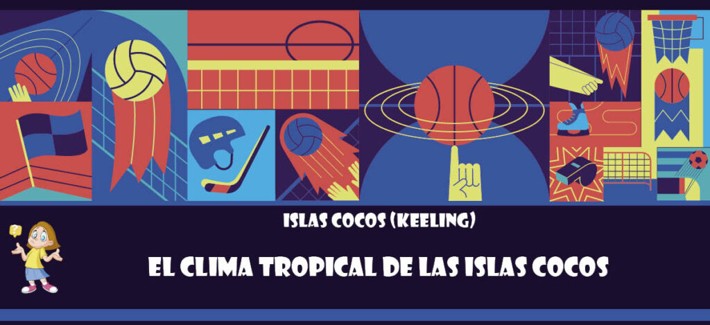 Curiosidad de Islas Cocos (Keeling): El clima tropical de las Islas Cocos