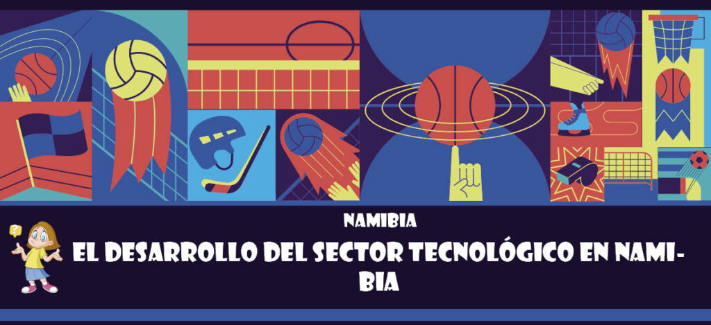 Curiosidad de Namibia: El desarrollo del sector tecnológico en Namibia