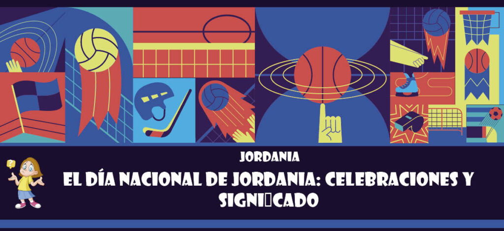 Curiosidad de Jordania: El día nacional de Jordania: Celebraciones y significado