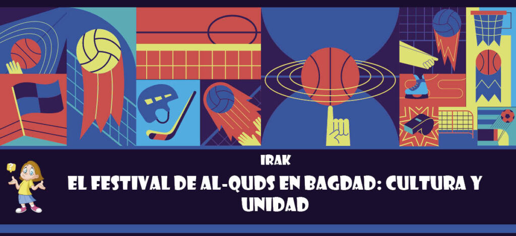 Curiosidad de Irak: El festival de Al-Quds en Bagdad: Cultura y unidad