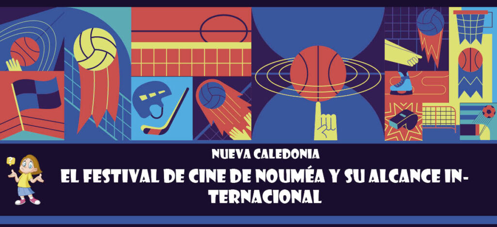 Curiosidad de Nueva Caledonia: El festival de cine de Nouméa y su alcance internacional