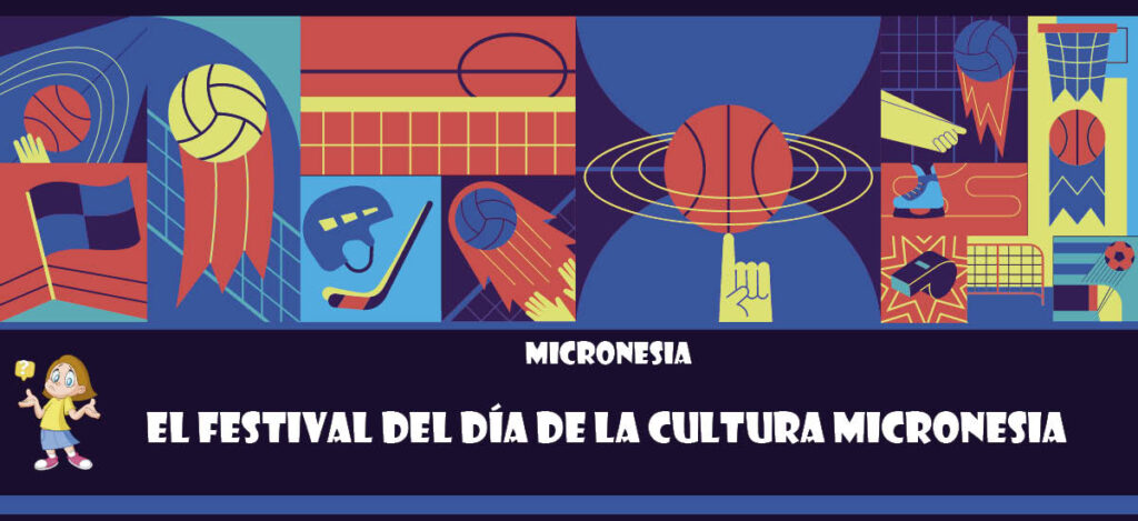 Curiosidad de Micronesia: El festival del día de la cultura micronesia