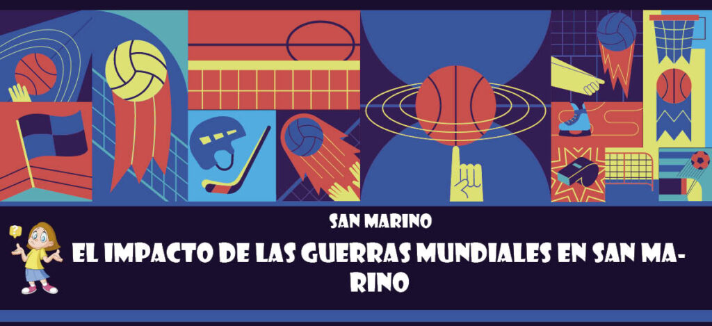 Curiosidad de San Marino: El impacto de las Guerras Mundiales en San Marino