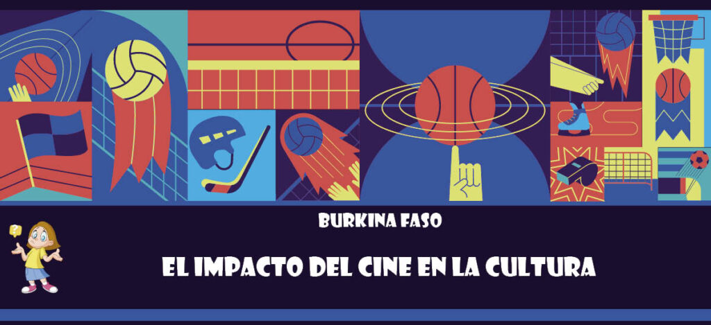 Curiosidad de Burkina Faso: El impacto del cine en la cultura
