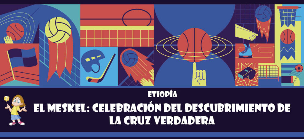 Curiosidad de Etiopía: El meskel: Celebración del descubrimiento de la Cruz Verdadera