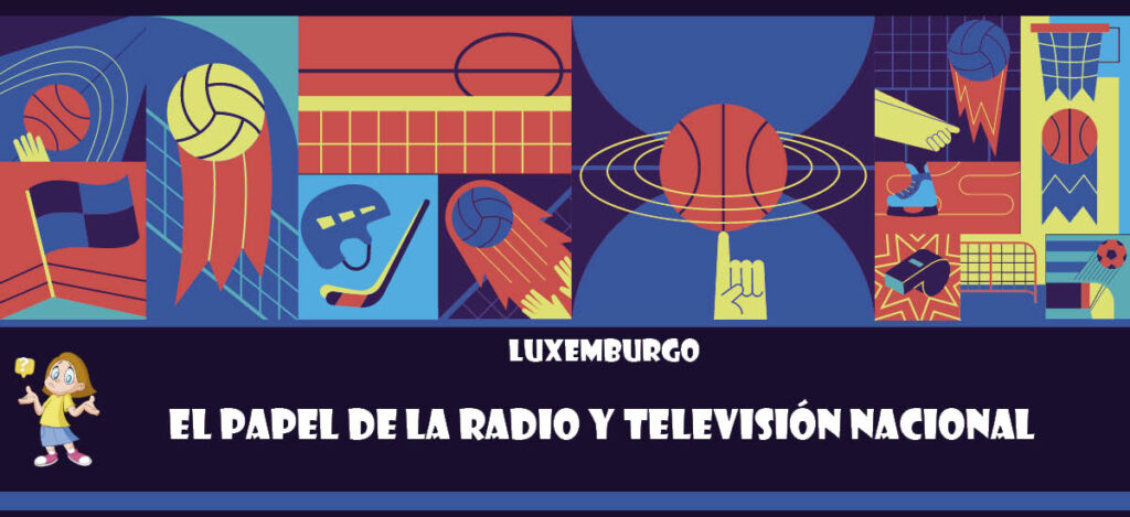 Curiosidad de Luxemburgo: El papel de la radio y televisión nacional