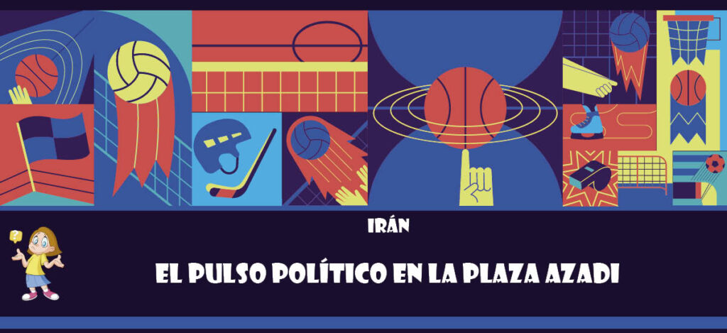 Curiosidad de Irán: El pulso político en la Plaza Azadi