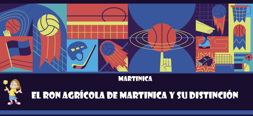 Curiosidad de Martinica: El ron agrícola de Martinica y su distinción