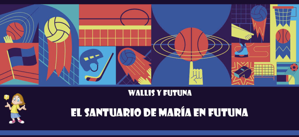 Curiosidad de Wallis y Futuna: El santuario de María en Futuna