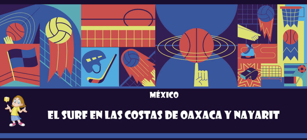 Curiosidad de México: El surf en las costas de Oaxaca y Nayarit