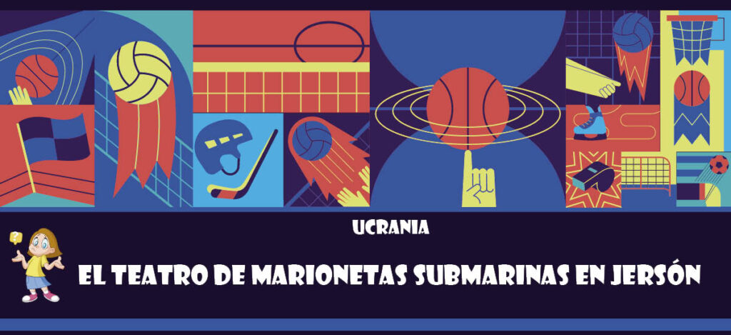 Curiosidad de Ucrania: El teatro de marionetas submarinas en Jersón