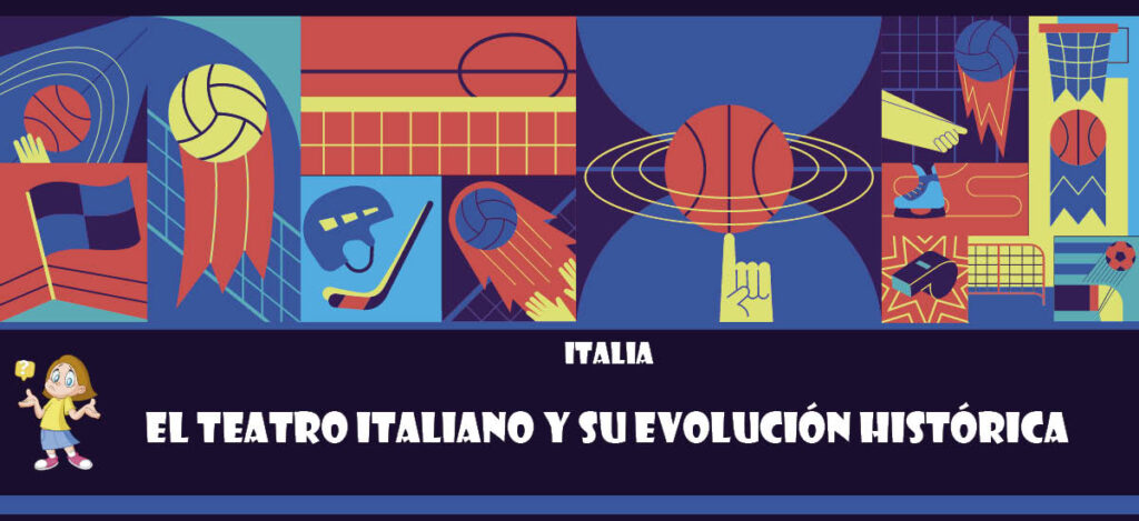 Curiosidad de Italia: El teatro italiano y su evolución histórica