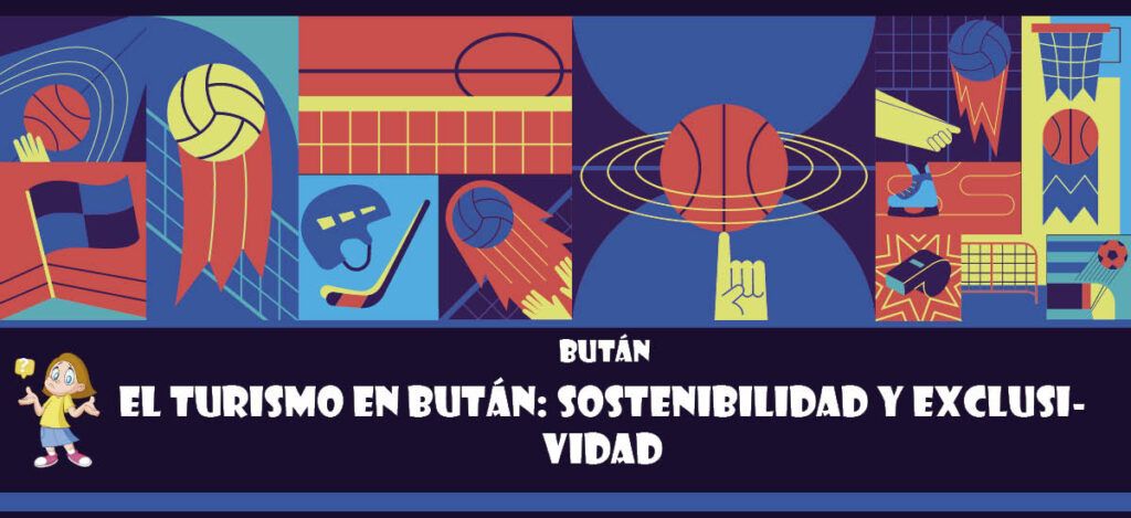 Curiosidad de Bután: El turismo en Bután: Sostenibilidad y exclusividad