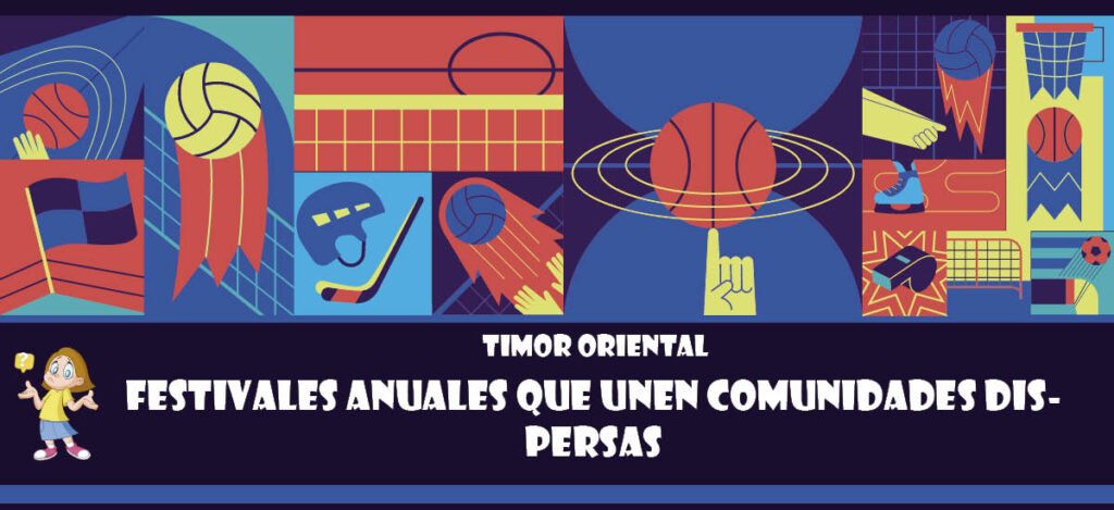 Curiosidad de Timor Oriental: Festivales anuales que unen comunidades dispersas