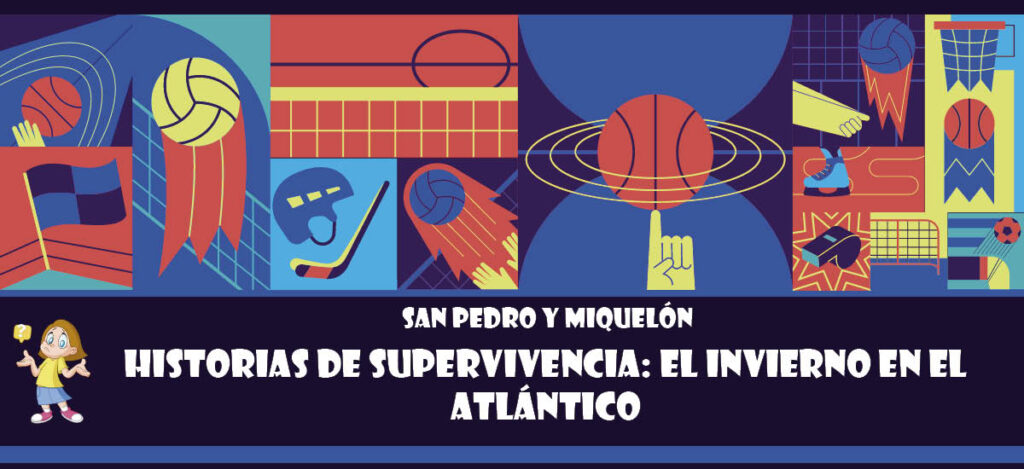 Curiosidad de San Pedro y Miquelón: Historias de supervivencia: El invierno en el Atlántico