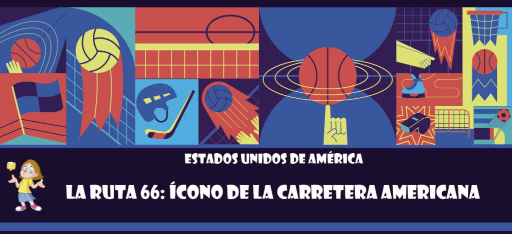 Curiosidad de Estados Unidos de América: La Ruta 66: Ícono de la carretera americana