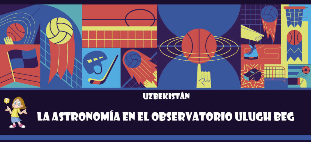Curiosidad de Uzbekistán: La astronomía en el observatorio Ulugh Beg