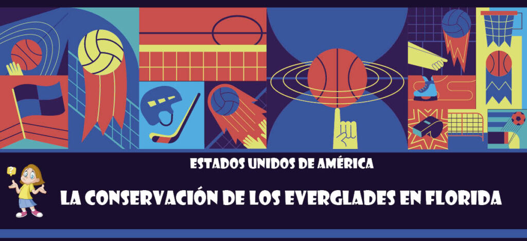 Curiosidad de Estados Unidos de América: La conservación de los Everglades en Florida