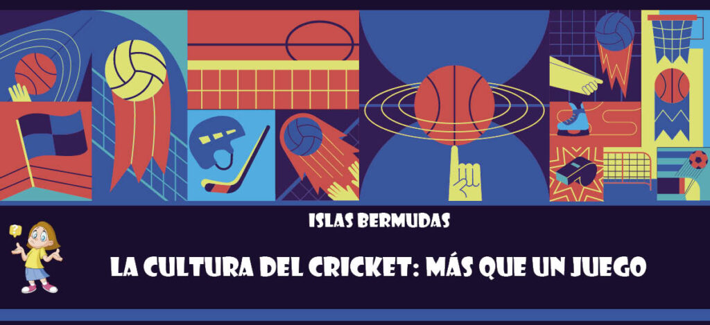 Curiosidad de Islas Bermudas: La cultura del cricket: Más que un juego