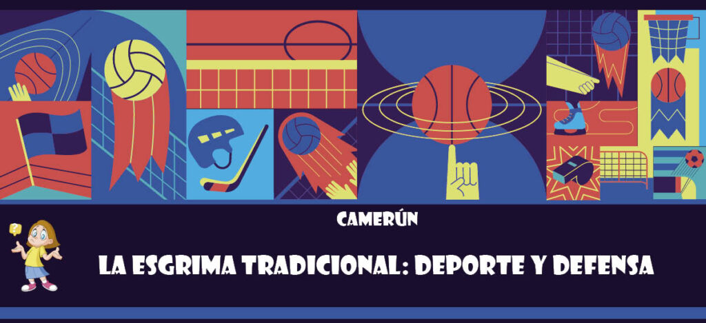 Curiosidad de Camerún: La esgrima tradicional: Deporte y defensa