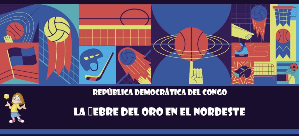Curiosidad de República Democrática del Congo: La fiebre del oro en el nordeste