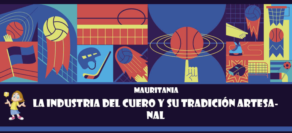 Curiosidad de Mauritania: La industria del cuero y su tradición artesanal