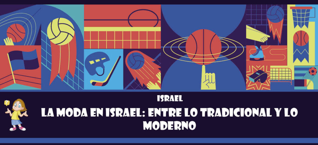 Curiosidad de Israel: La moda en Israel: entre lo tradicional y lo moderno