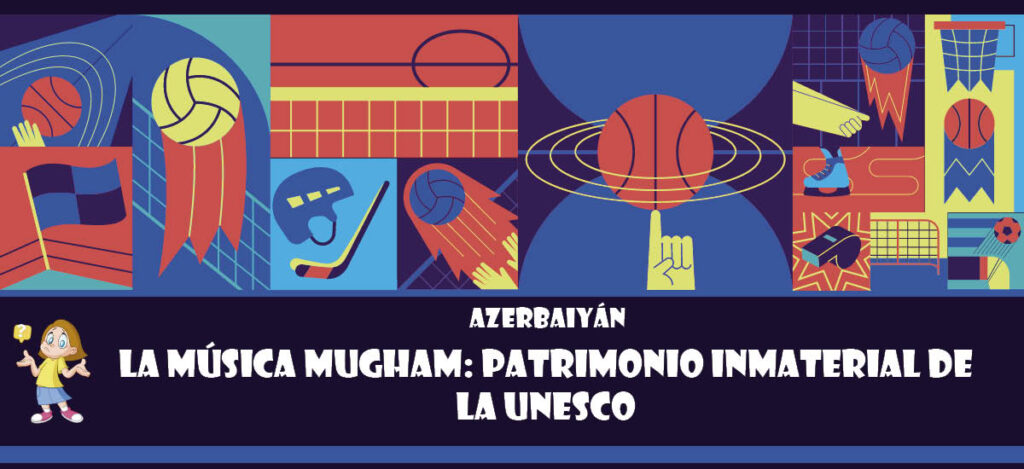 Curiosidad de Azerbaiyán: La música Mugham: Patrimonio inmaterial de la UNESCO