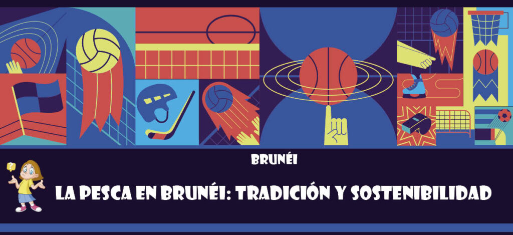 Curiosidad de Brunéi: La pesca en Brunéi: Tradición y sostenibilidad