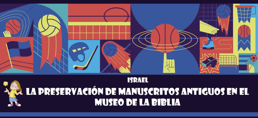 Curiosidad de Israel: La preservación de manuscritos antiguos en el Museo de la Biblia