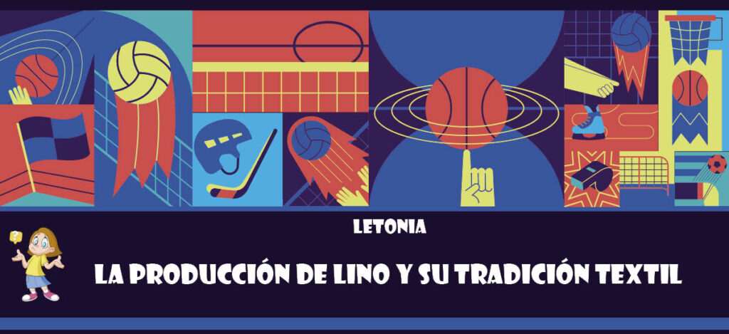 Curiosidad de Letonia: La producción de lino y su tradición textil