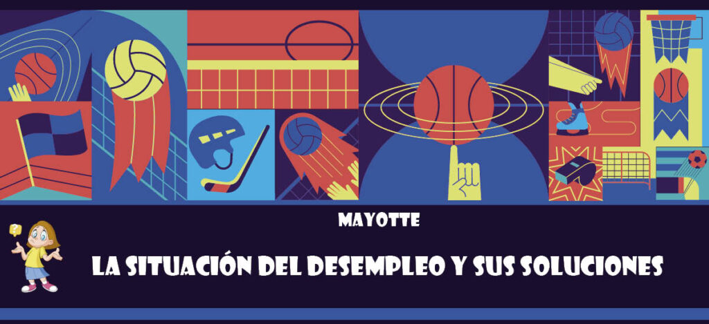 Curiosidad de Mayotte: La situación del desempleo y sus soluciones