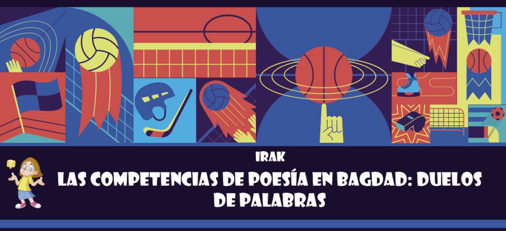 Curiosidad de Irak: Las competencias de poesía en Bagdad: Duelos de palabras