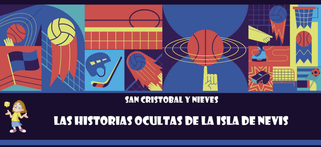 Curiosidad de San Cristobal y Nieves: Las historias ocultas de la isla de Nevis