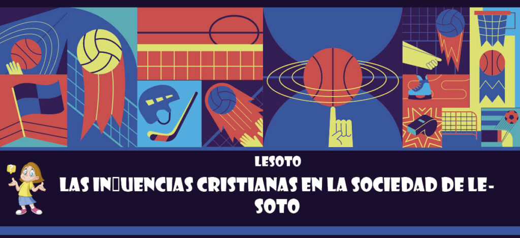 Curiosidad de Lesoto: Las influencias cristianas en la sociedad de Lesoto