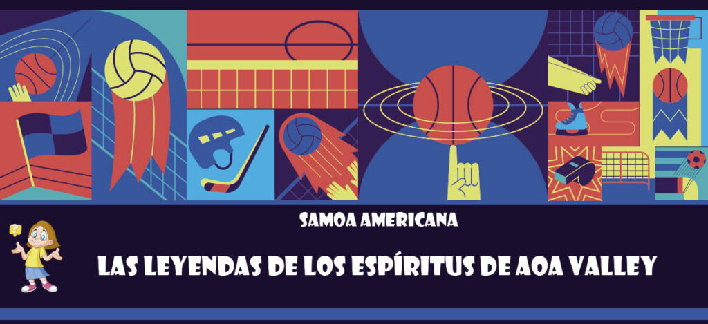 Curiosidad de Samoa Americana: Las leyendas de los espíritus de Aoa Valley