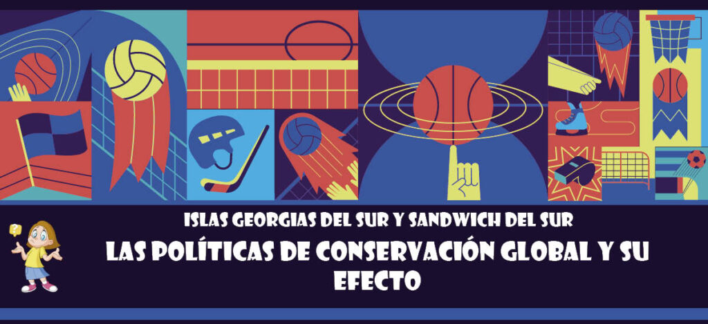 Curiosidad de Islas Georgias del Sur y Sandwich del Sur: Las políticas de conservación global y su efecto