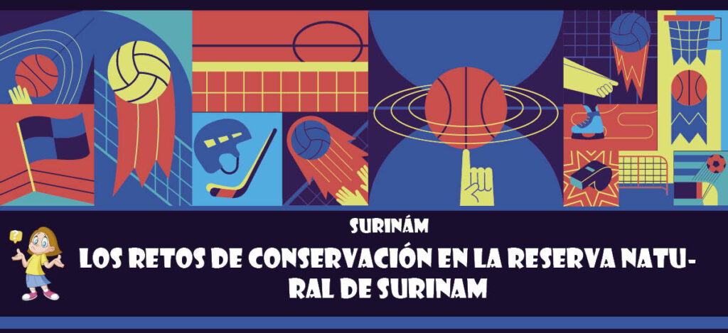Curiosidad de Surinám: Los Retos de Conservación en la Reserva Natural de Surinam