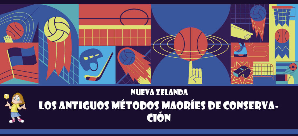 Curiosidad de Nueva Zelanda: Los antiguos métodos maoríes de conservación