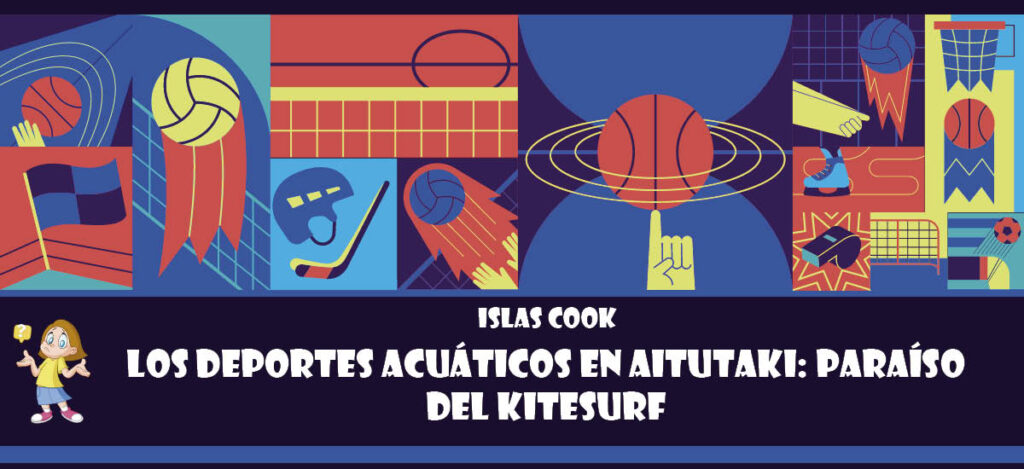 Curiosidad de Islas Cook: Los deportes acuáticos en Aitutaki: Paraíso del kitesurf