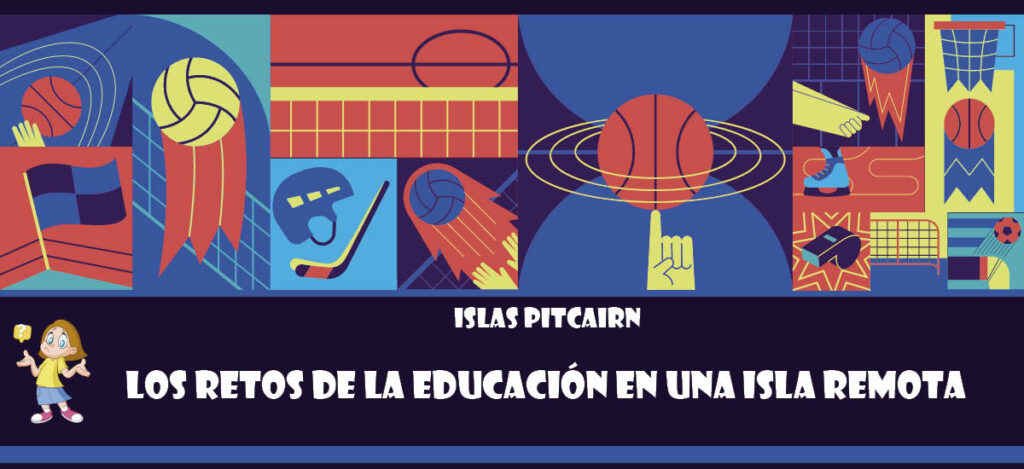 Curiosidad de Islas Pitcairn: Los retos de la educación en una isla remota