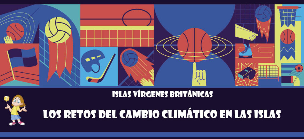 Curiosidad de Islas Vírgenes Británicas: Los retos del cambio climático en las islas