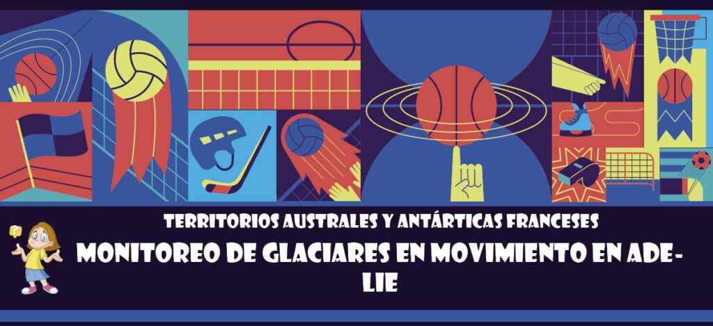 Curiosidad de Territorios Australes y Antárticas Franceses: Monitoreo de glaciares en movimiento en Adelie